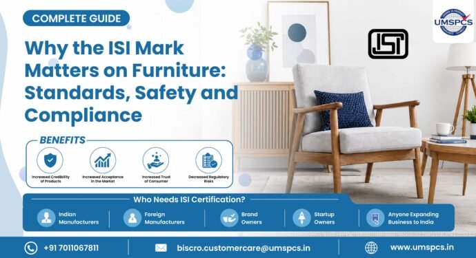 Why the ISI Mark Matters on Furniture: Standards, Safety and Compliance