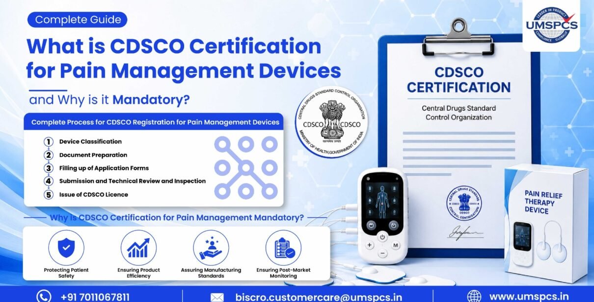 What is CDSCO Certification for Pain Management Devices and Why is it Mandatory